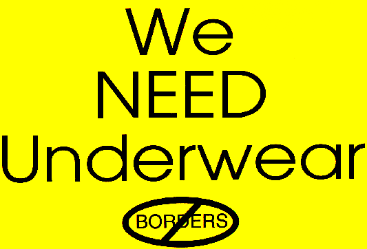 No Borders Book Shop in Davis; We Need Underwear
